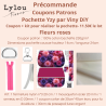 Précommande Coupon-patron Pochette Yzy Viny DiY Fleurs roses - Coupon seul ou Kit - Expédition 21/07