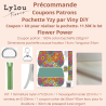 Précommande Coupon-patron Pochette Yzy Viny DiY Flower Power - Coupon seul ou Kit - Expédition 21/07